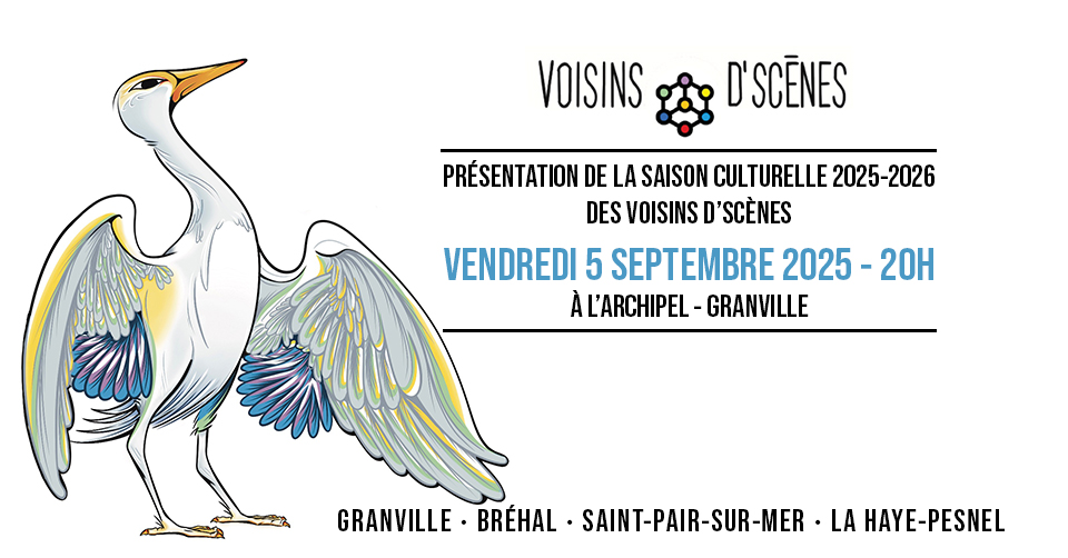 archipel, Granville, saint-pair-sur-mer, bréhal, concert, théâtre, saison, culture, billetterie, en ligne, la Haye pesnel, villes en scène, réseau, gtm